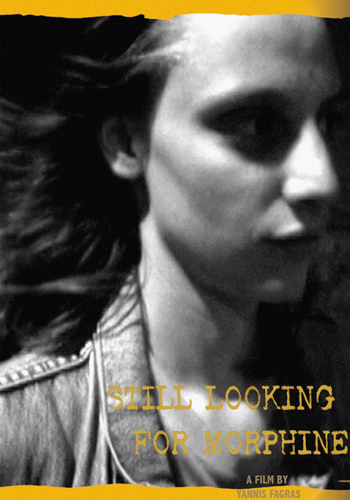 Still Looking for Morphine