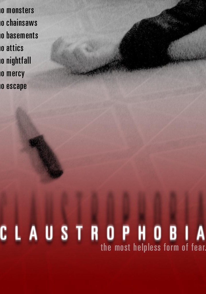 Claustrophobia