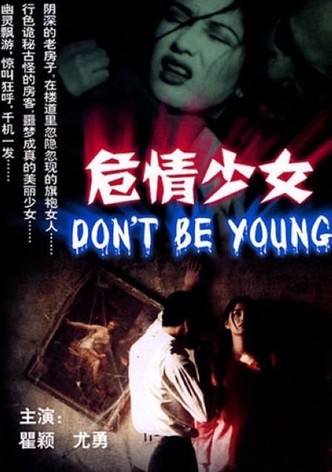 Don't Be Young
