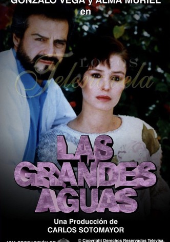 Las grandes aguas