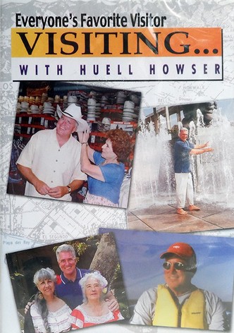 Visiting... with Huell Howser