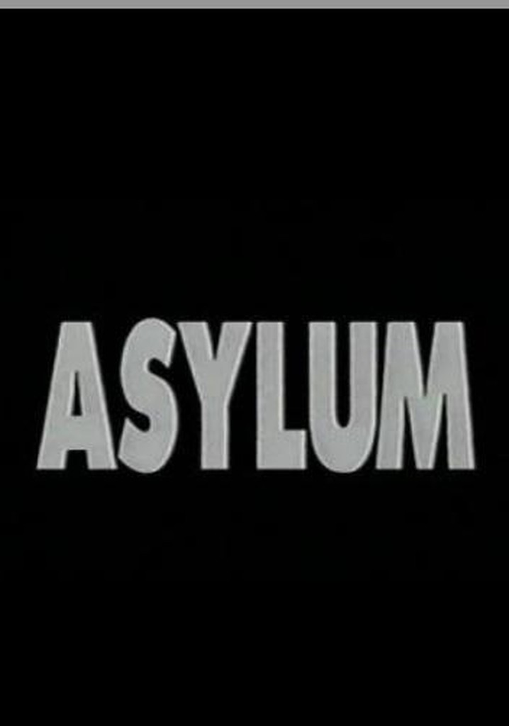 Asylum