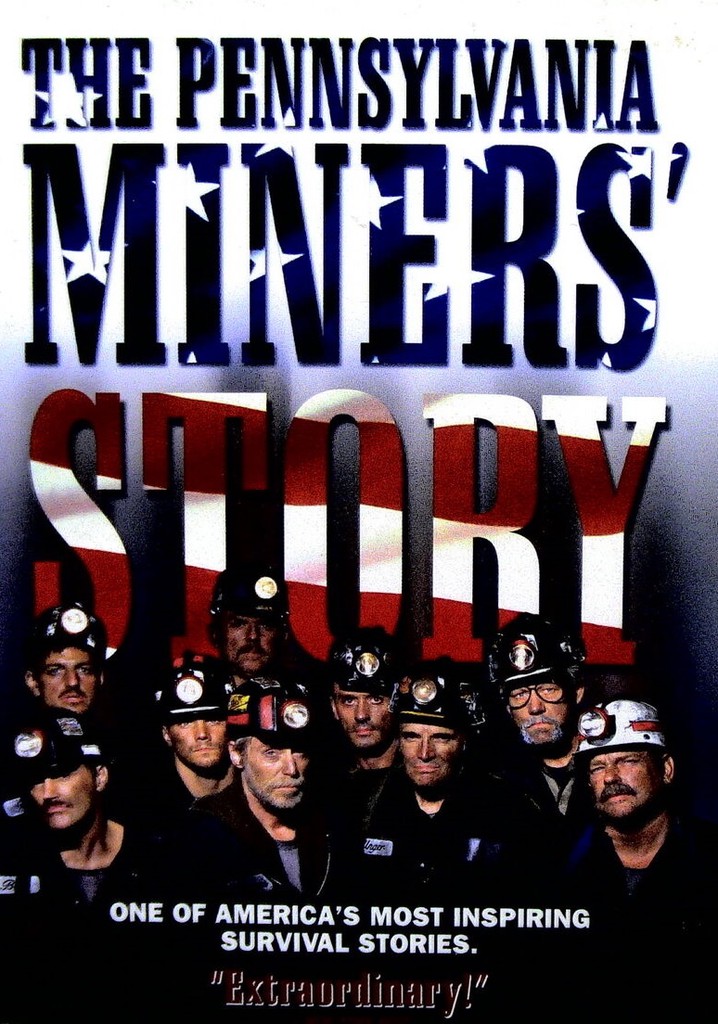 The Pennsylvania Miners' Story