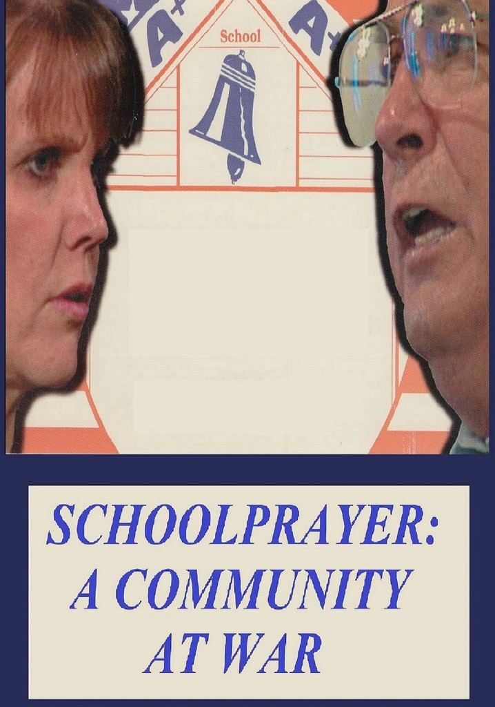 School Prayer: A Community at War