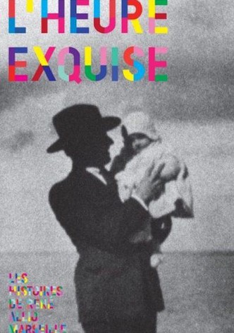 L'heure exquise