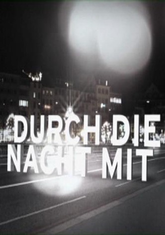 Through the Night with...