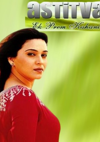 Astitva Ek Prem Kahani