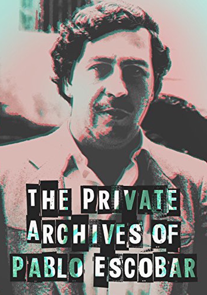 Los Archivos Privados de Pablo Escobar