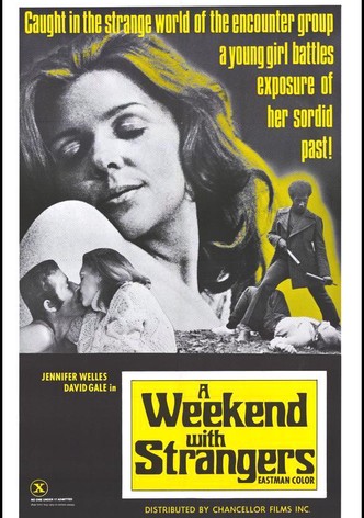 A Weekend with Strangers