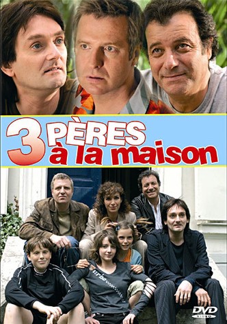 Trois pères à la maison