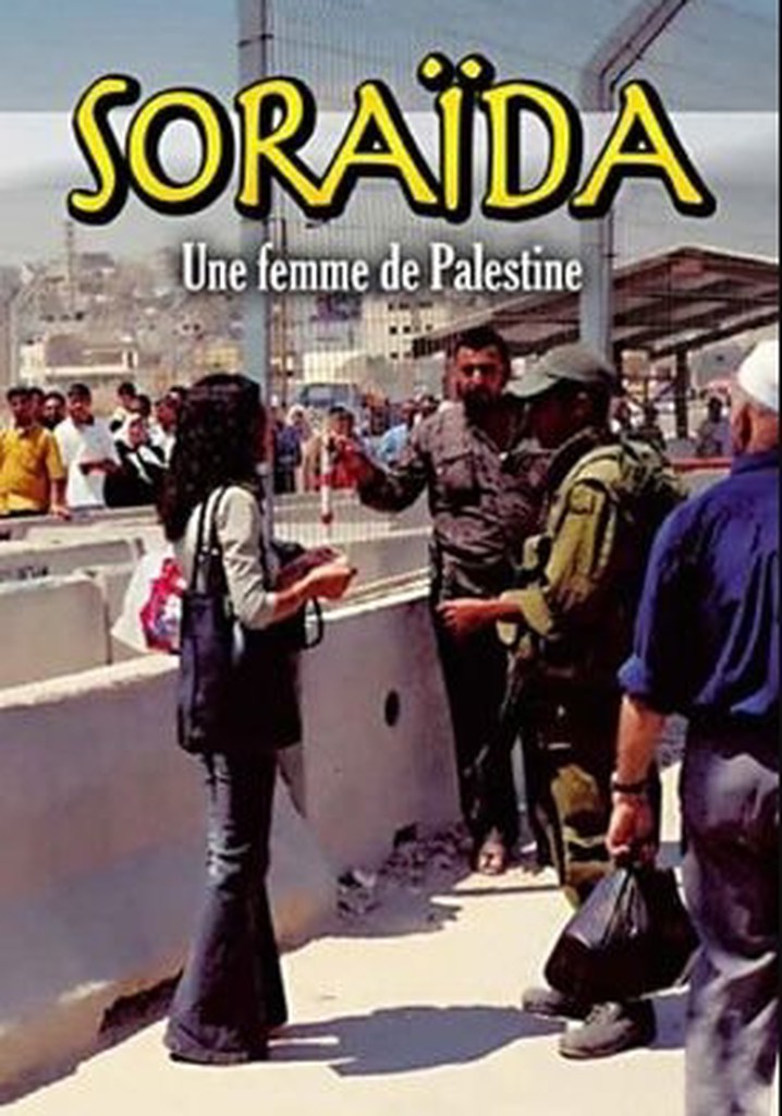 Soraida, a Woman of Palestine