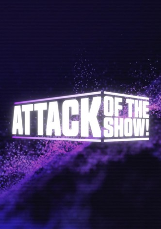 Attack of the Show!