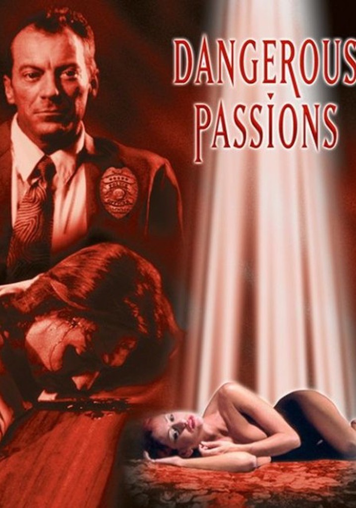 Dangerous Passions