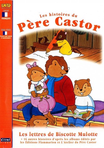 Les Histoires du Père Castor