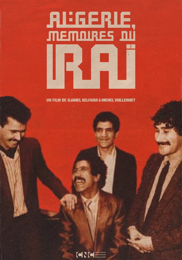 Algeria, Memoirs of Raï