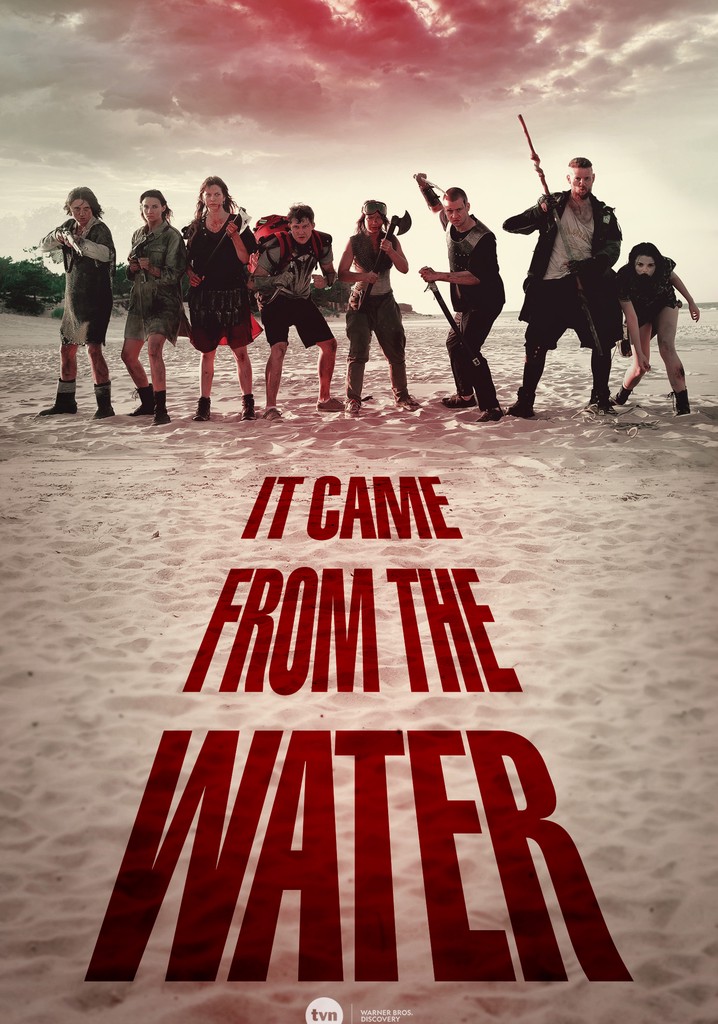 It Came from the Water