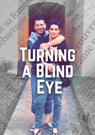 Turning a Blind Eye