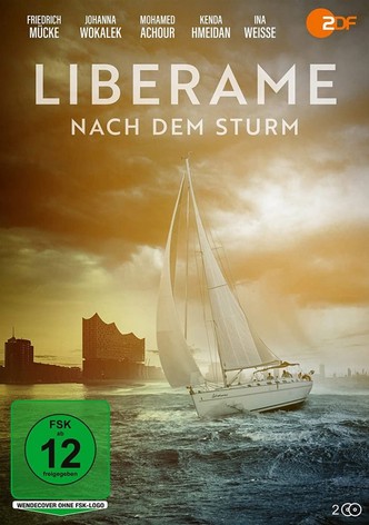 Liberame : Nach dem Sturm