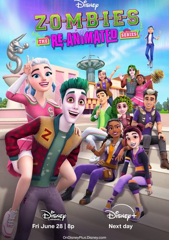 Zombies The Re Animated Series streaming online