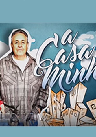 A Casa é Minha