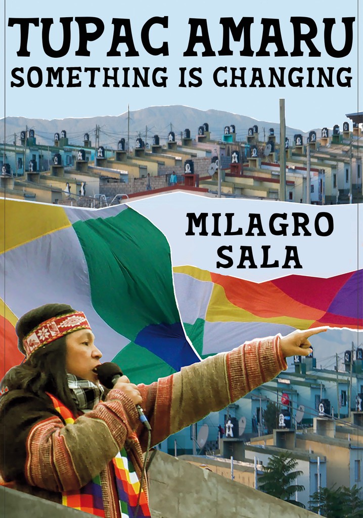 Tupac Amaru, algo está cambiando: something is changing