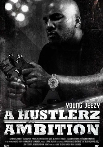 Young Jeezy: A Hustlerz Ambition