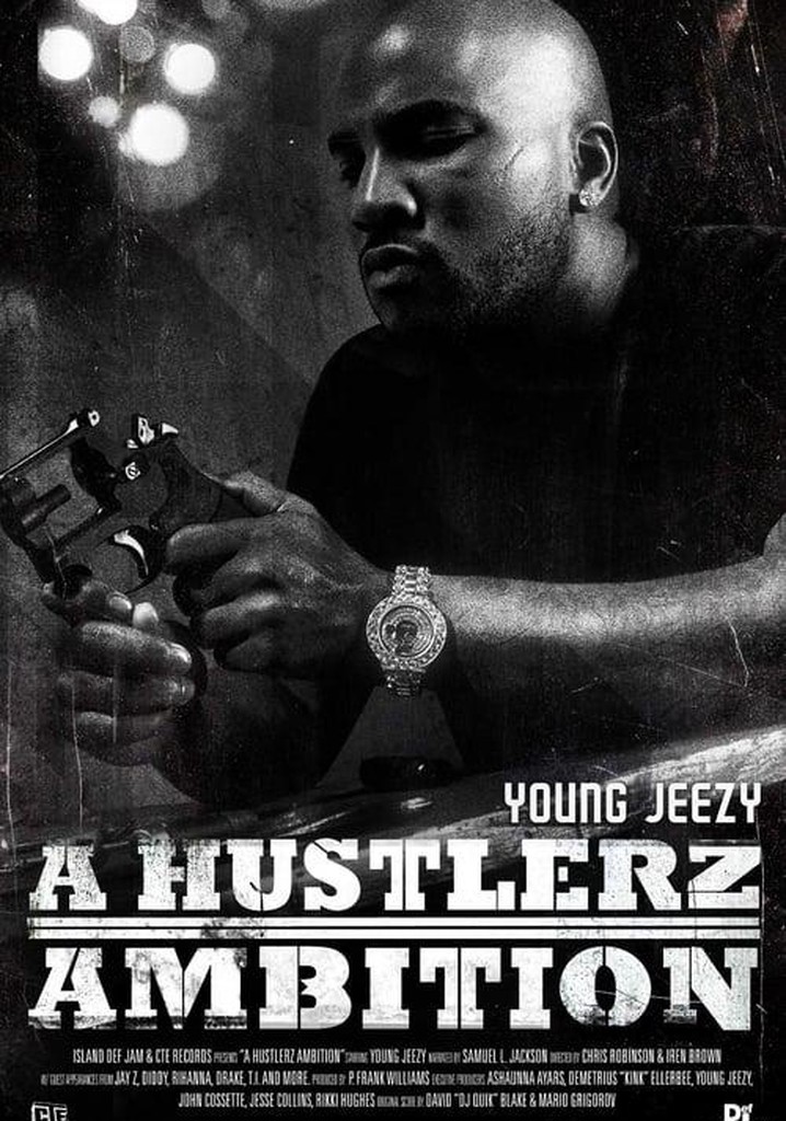 Young Jeezy: A Hustlerz Ambition