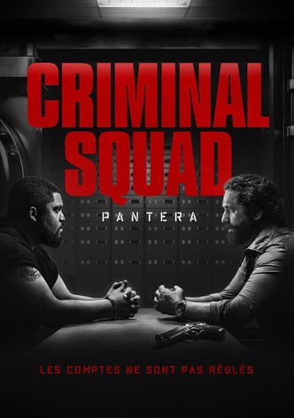 Criminal Squad : Pantera