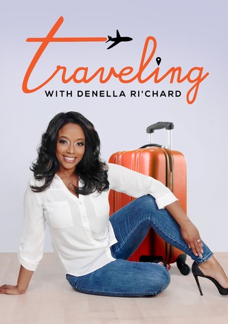 Traveling with Denella Ri'chard