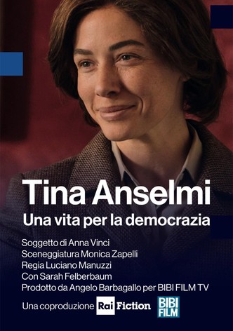 Tina Anselmi - Una vita per la democrazia
