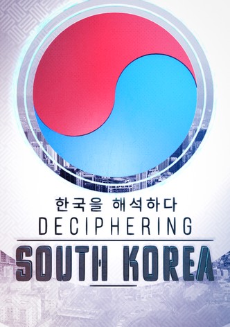 Deciphering South Korea
