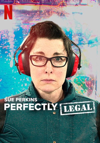 Sue Perkins: Perfectly Legal