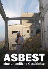 Asbest, eine unendliche Geschichte
