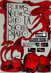 Jó éjt, mondta Señorita Pájaro