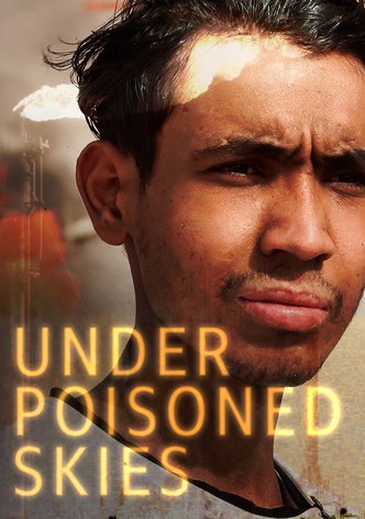 Under Poisoned Skies