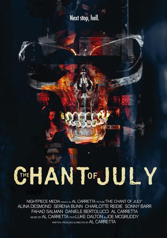 The Chant of July