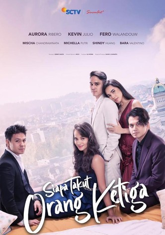 Siapa Takut Orang Ketiga