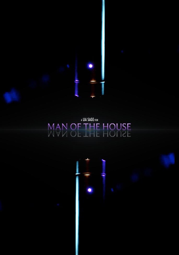 Man of the House