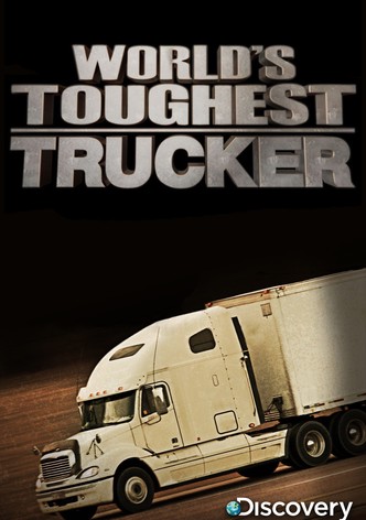 World's Toughest Trucker