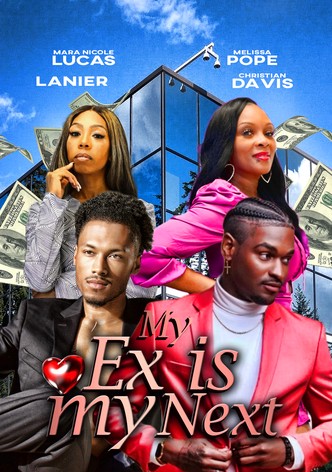 My Ex Is My Next
