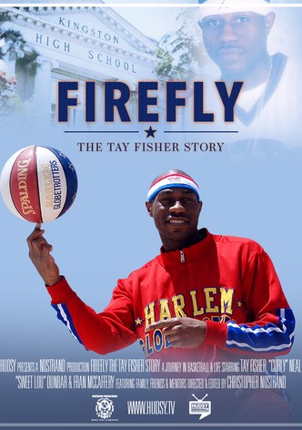 FIREFLY: The Tay Fisher Story