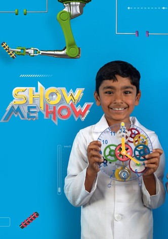 Show Me How