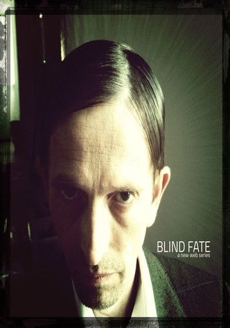 Blind Fate