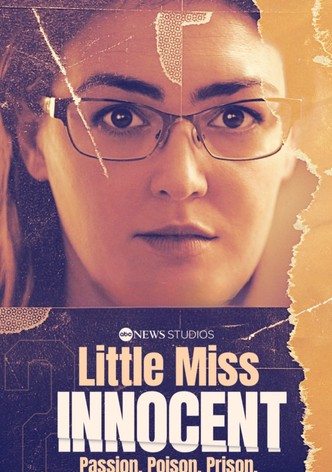 Little Miss Innocent: Passion. Poison. Prison.