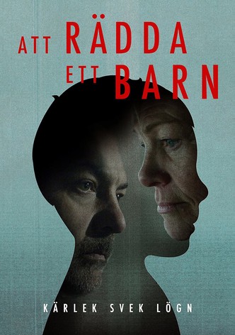 Dokument inifrån: Att rädda ett barn