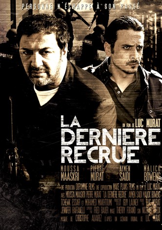 La dernière recrue