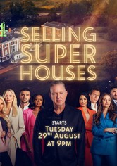 Selling Super Houses