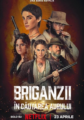 Briganzii: În căutarea aurului