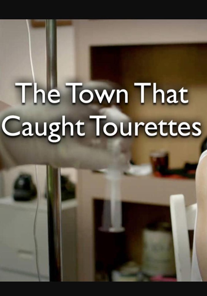 The Town That Caught Tourette's