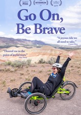 Go On, Be Brave